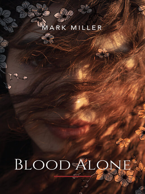 Title details for Blood Alone by Mark Miller - Available